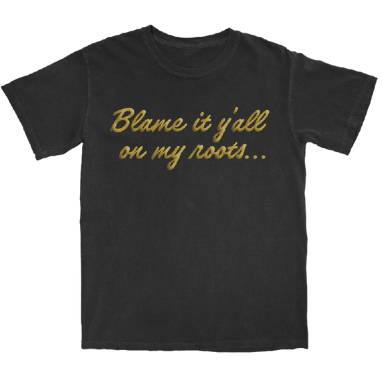 Blame it Y'all on my Roots Vegas Tee (Pre-Order)